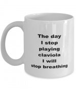 Coffee mug with text the day I stop playing my clever Yola is the day I stop breathing